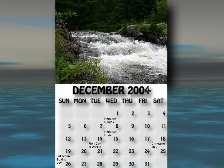 December 2004 calendar. McDonald River near the dam east of the highway.