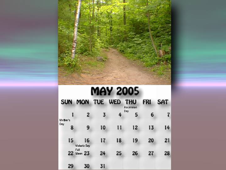 May 2005 calendar. Another picture of the portage trail.